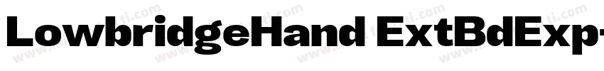 LowbridgeHand ExtBdExp字体转换